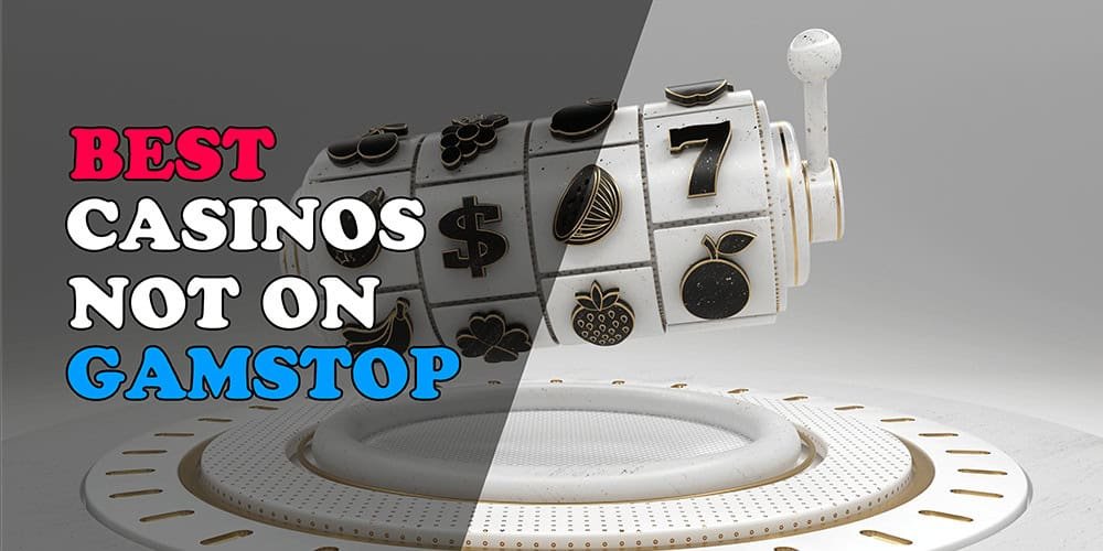 Understanding Non-Gamstop Casinos An In-Depth Guide